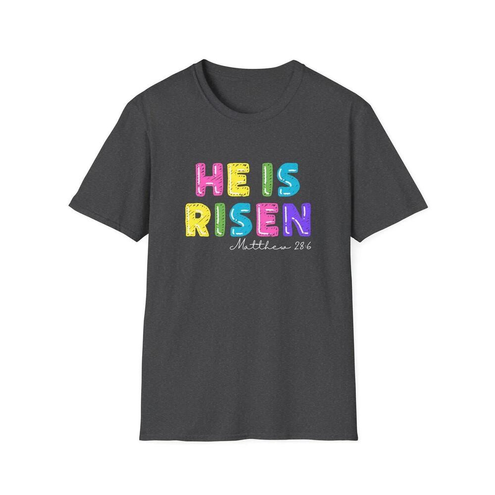 He Is Risen T-Shirt Easter Shirt Religious Tee